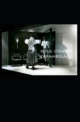 Carambolage by Stewart, Doug