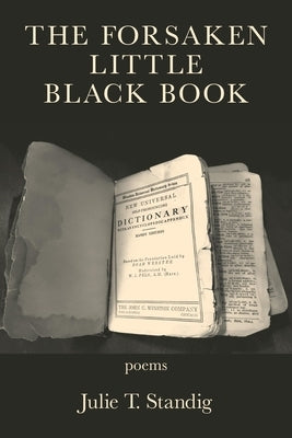 The Forsaken Little Black Book by Standig, Julie T.