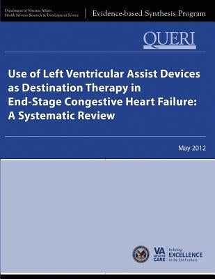 Use of Left Ventricular Assist Devices as Destination Therapy in End-Stage Congestive Heart Failure: A Systematic Review by Service, Health Services Research