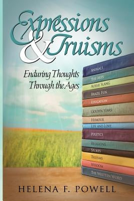 Expressions and Truisms by Powell, Helena F.