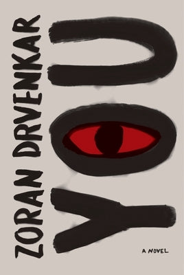 You: A Thriller by Drvenkar, Zoran