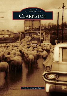 Clarkston by McGuire, Jeri Jackson