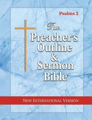The Preacher's Outline & Sermon Bible: Psalms (42-106): New International Version by Worldwide, Leadership Ministries