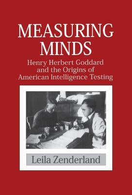 Measuring Minds by Zenderland, Leila