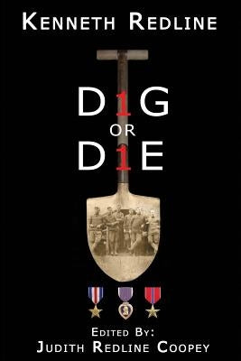 Dig or Die by Coopey, Judith Redline
