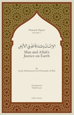 Man and Allah's Justice on Earth by Lock, Mahdi
