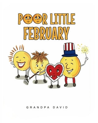 Poor Little February by Berman, Grandpa David -- David M.