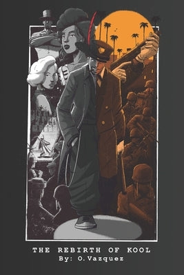 The Rebirth of Kool by Vazquez, O.