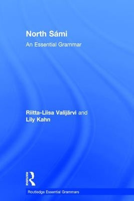 North Sámi: An Essential Grammar by Kahn, Lily