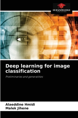 Deep learning for image classification by Hmidi, Alaeddine
