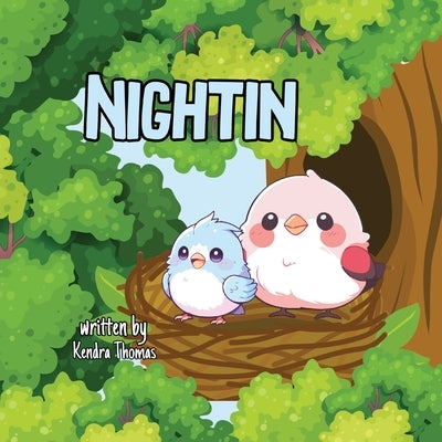 Nightin by Thomas, Kendra