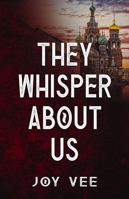 They Whisper About Us by Vee, Joy