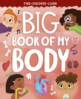 Big Book of My Body by Clever Publishing