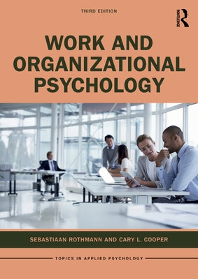 Work and Organizational Psychology by Rothmann, Sebastiaan
