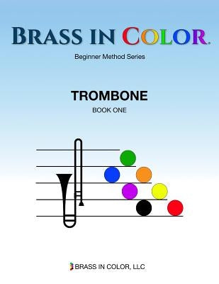 Brass in Color: Trombone Book 1 by Burdette, Sean