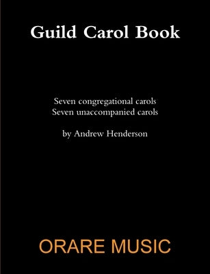 Guild Carol Book by Henderson, Andrew
