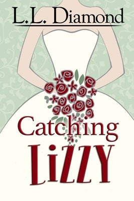 Catching Lizzy by Bowes, C. S.