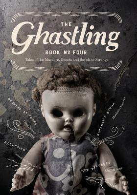The Ghastling: Book Four by Parfitt, Rebecca