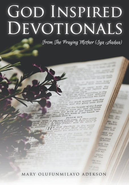 God Inspired Devotionals by Adekson, Mary Olufunmilayo