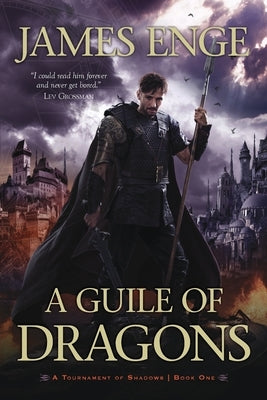 A Guile of Dragons by Enge, James
