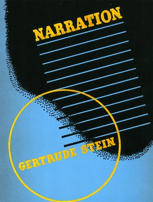 Narration: Four Lectures by Stein, Gertrude