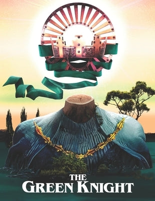 The Green Knight: The Screenplay by Perrella, Lauren