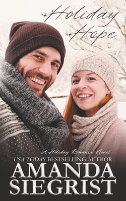 Holiday Hope by Siegrist, Amanda