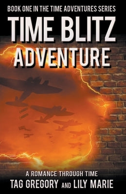 Time Blitz: Adventure by Gregory, Tag