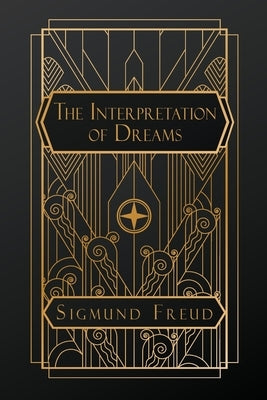 The Interpretation of Dreams by Freud, Prof Sigmund