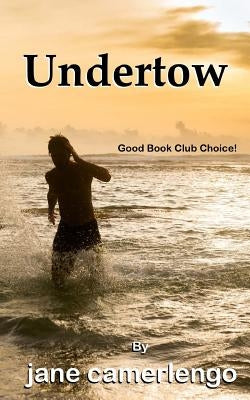 Undertow by Camerlengo, Jane