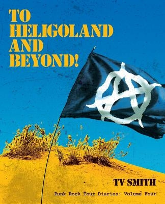 To Heligoland and Beyond! by Smith, Tv