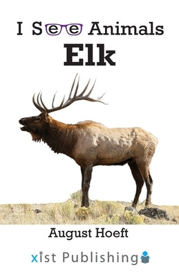 Elk by Hoeft, August