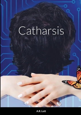 Catharsis by Lett, A. R.