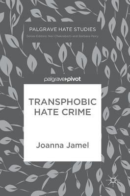 Transphobic Hate Crime by Jamel, Joanna