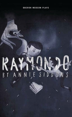 Raymondo by Siddons, Annie
