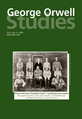 George Orwell Studies Vol.4 No.2 by Keeble, Richard Lance