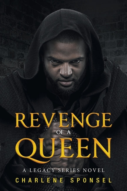 Revenge of a Queen: A Legacy Series Novel by Sponsel, Charlene