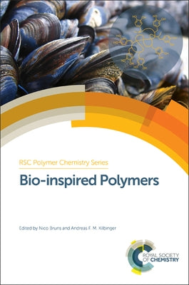 Bio-Inspired Polymers by 