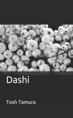 Dashi by Tamura, Tosh