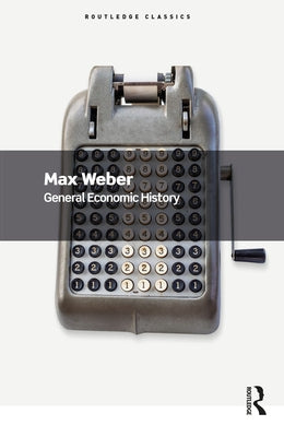 General Economic History by Weber, Max