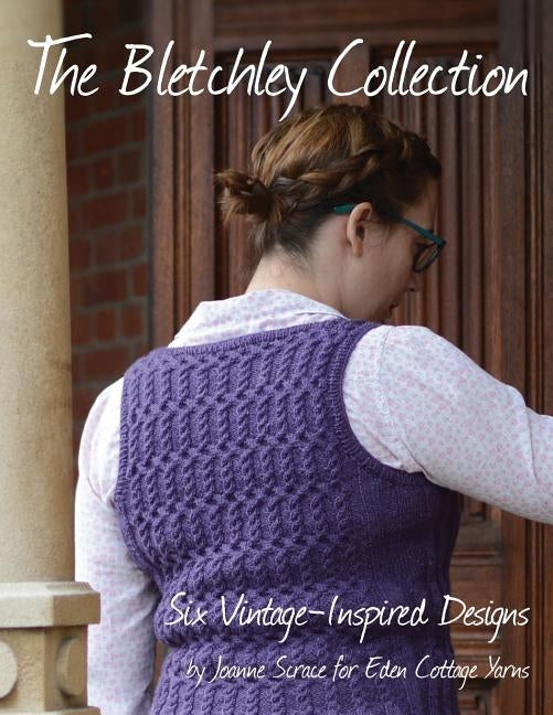 The Bletchley Collection by Scrace, Joanne