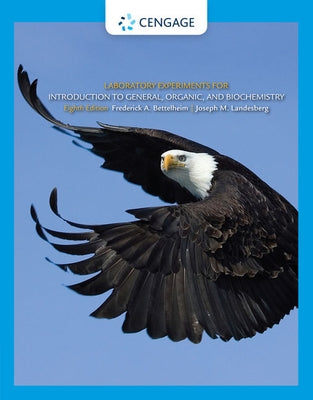 Laboratory Experiments for Introduction to General, Organic and Biochemistry by Bettelheim, Frederick A.
