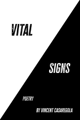 Vital Signs by Casaregola, Vincent