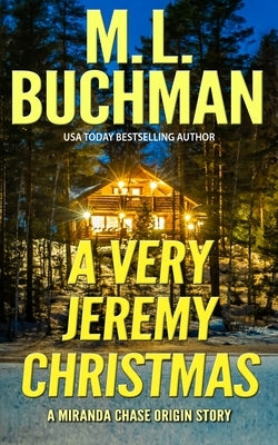 A Very Jeremy Christmas: a Homecoming Christmas story by Buchman, M. L.