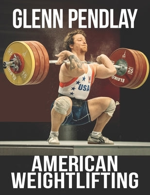 American Weightlifting by McDermott, James