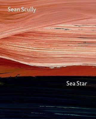 Sea Star: Sean Scully at the National Gallery by Herrmann, Daniel