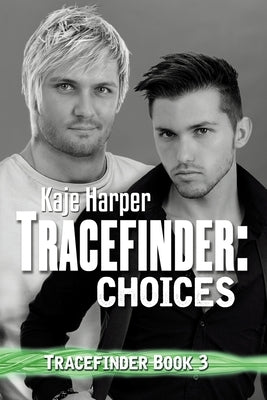 Tracefinder: Choices by Harper, Kaje