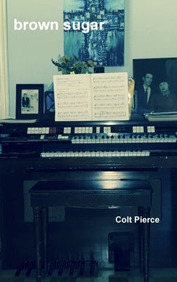 brown sugar by Pierce, Colt
