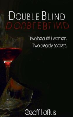 Double Blind by Loftus, Geoff