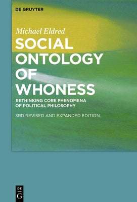 Social Ontology of Whoness by Eldred, Michael